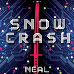 10+ Snow Crash by Neal Stephenson