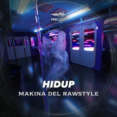 HIDUP - Makina Del Rawstyle