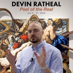 Devin Ratheal: Peel of the Real