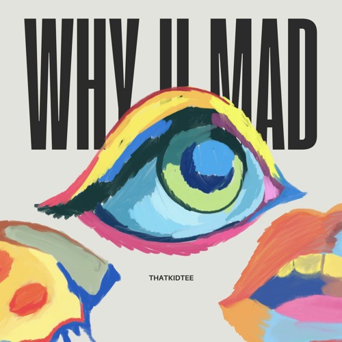 why u mad