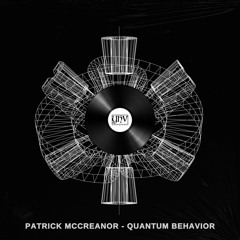 Patrick McCreanor - Quantum Behavior (Original Mix) [YHV RECORDS]