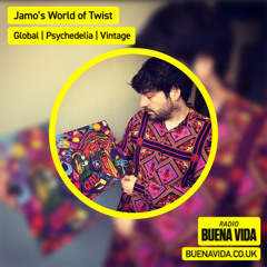 Jamos World of Twist - Radio Buena Vida 02.08.25