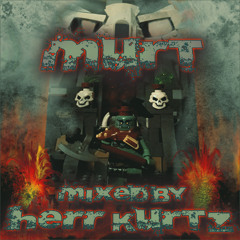 "Murt" mixed by Herr Kurtz