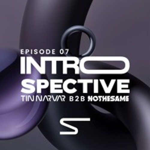 ⠂ TIN NARVAR b2b NOTHESAME - INTROSPECTIVΞ 07 (Live @Cazona Club)