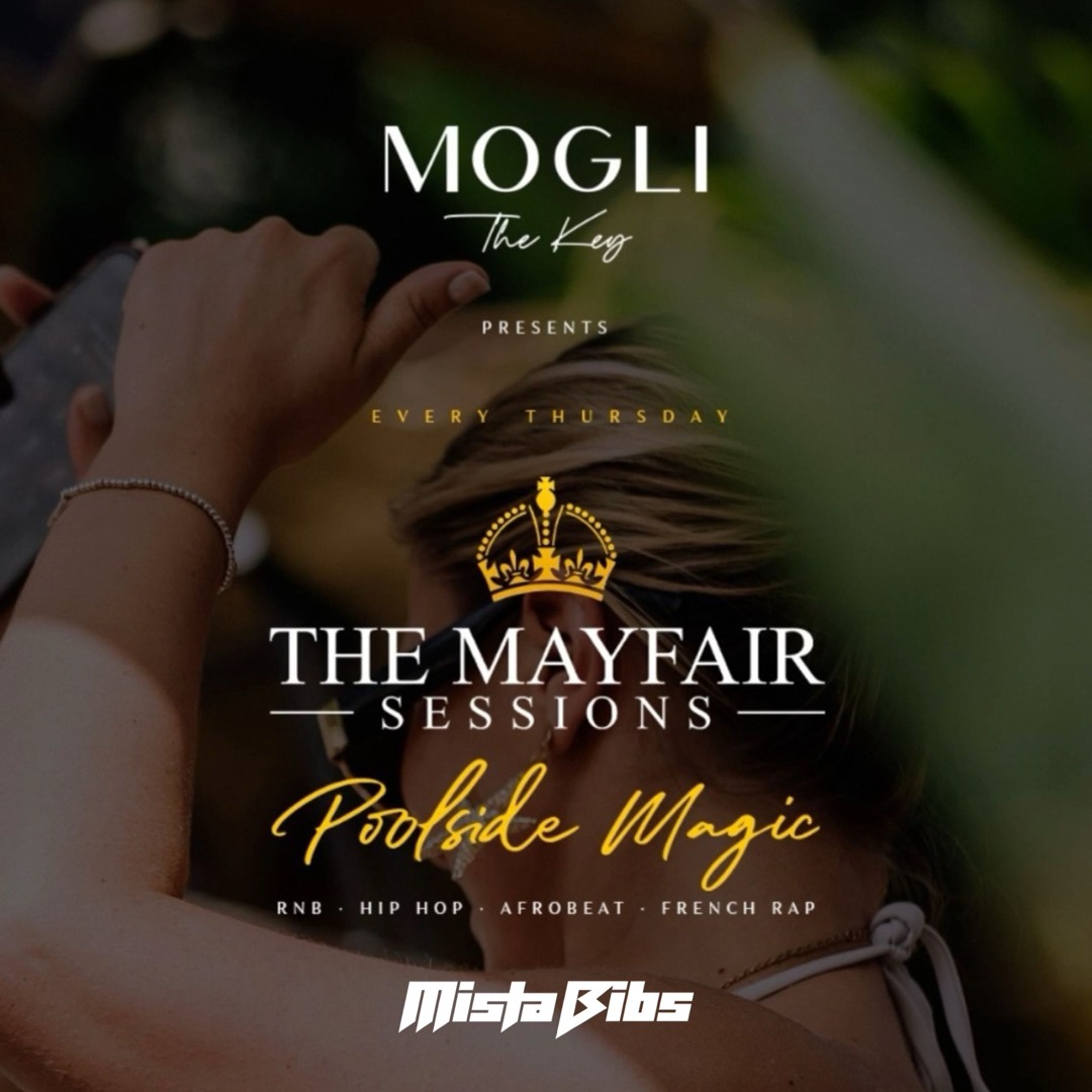 Stream Mista Bibs - Live Set Mayfair Sessions Poolside Magic Part 2 ...