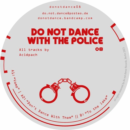 Acidpach - Don't Dance With Them || donotdance08 | A2