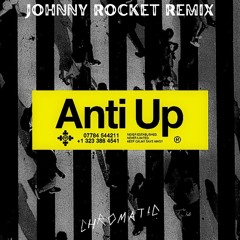 CHROMATIC (JOHNNY ROCKET REMIX)
