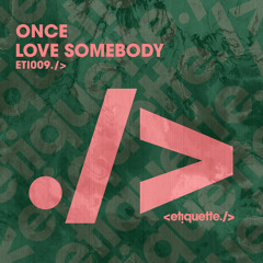 Love Somebody (Extended Mix)
