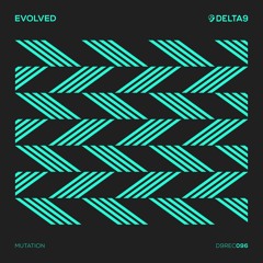 OUT NOW! Evolved - Mutation EP [D9REC096]