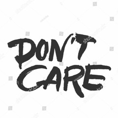 Dont Care