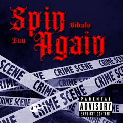 Spin Again (feat. Bibalo)