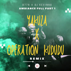 D77R X DJ KEVINHO - Yakuza Remix X Operation Kududu