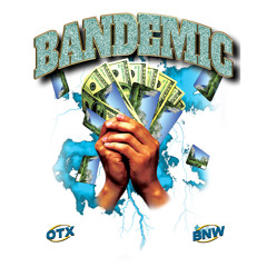 Bandemic (E.D.D.)