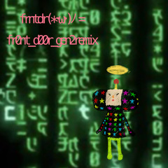 frntdr(*･ω･)ﾉ=fr0nt_d00r_gen2remix