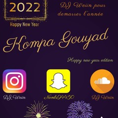 Kompa Gouyad 2022 - Happy New Year Edition