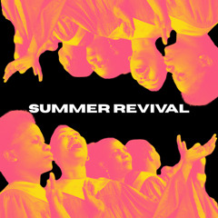 SUMMER REVIVAL '25