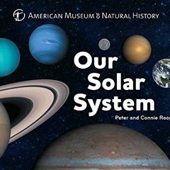 [READ] [EPUB KINDLE PDF EBOOK] Our Solar System (Volume 1) (Science for Toddlers) by