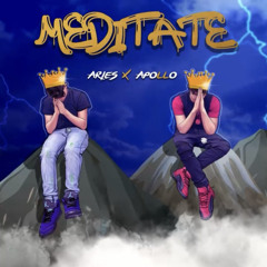 Aries x Apollo - Meditate (prod. by luther ford)