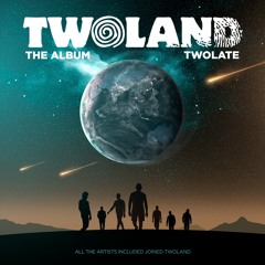 "TWOLAND - THE ALBUM" Mix [FREE DOWNLOAD] (5 Edit + 1 Original Track)