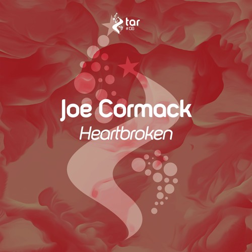 [OUT NOW!] Joe Cormack - Heartbroken (Original Mix) [TAR#138]