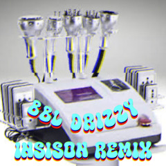 BBL DRIZZY (INSISON REMIX) [FREE DL]