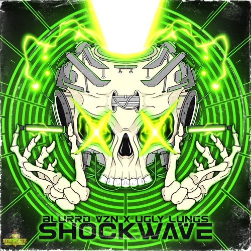 blurrd vzn x UGLY LUNGS - SHOCKWAVE
