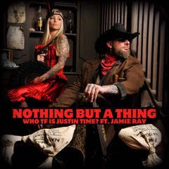 Nothing But A Thing (feat. Jamie Ray)