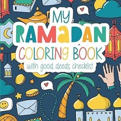 [❤READ ⚡EBOOK⚡] Ramadan Coloring Book: Ramadan Activity Book for Kids with Ramadan Coloring Pag