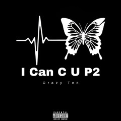 Crazy Titch - I Can C U P2