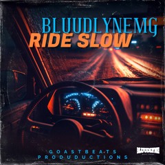 Ride Slow