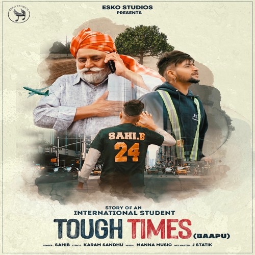 Tough Times ( Baapu)|| New Punjabi Song 2021 || Gv Promotion