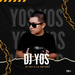 A LO ANTAÑO - DJ SET 2K24
