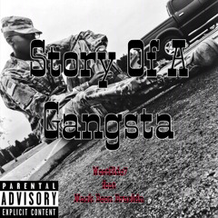 WestSide7 ft Mack been brackin- story of a gangsta