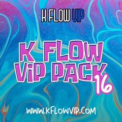 K FLOW VIP PACK VOL.16 /FREE DOWNLOAD/