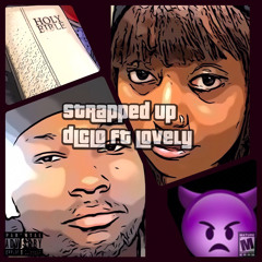 Strapped Up - Blacknall ft. Lovely