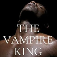 VIEW EBOOK 📃 The Vampire King: A Love Story by B.A. Stretke PDF EBOOK EPUB KINDLE