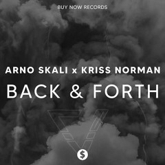Arno Skali & Kriss Norman - Back & Forth