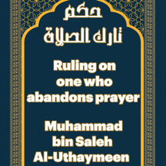 [English Translation]Ruling on one who abandons prayer