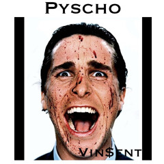 Pyscho (Prod.AngelsParadise)
