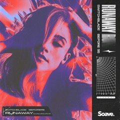 SwitchBlade & Before 95 - Runaway