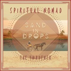 The G@rdener - Sand In Drops (EP)