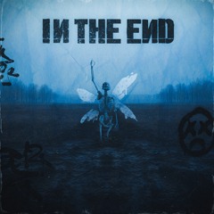 Nate Vickers x Ekoh - IN THE END (Remix)