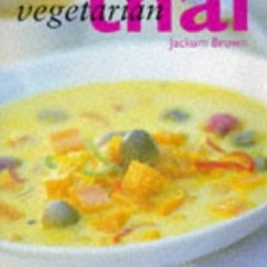 ACCESS [EPUB KINDLE PDF EBOOK] Vegetarian Thai by  Jackum Brown 💝