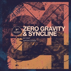 Zero Gravity & Syncline - Jupiter Lounge