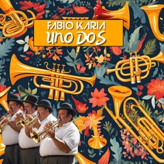 Fabio Karia - Uno Dos