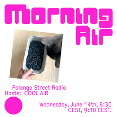 MORNING AIR #18 WITH COOL AIR