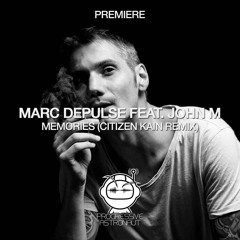 PREMIERE: Marc DePulse feat. John M - Memories (Citizen Kain Remix) [Lost on You]