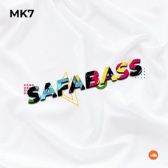 SAFABASS - MK7