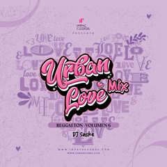 Urban Love Mix Vol6 DJ Saske IR (Reggaeton 2025)