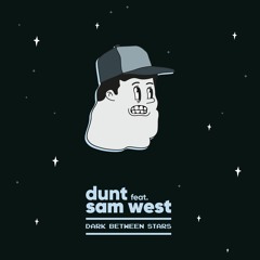 Dark Between Stars (Ft. Sam West)